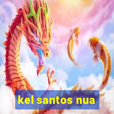 kel santos nua